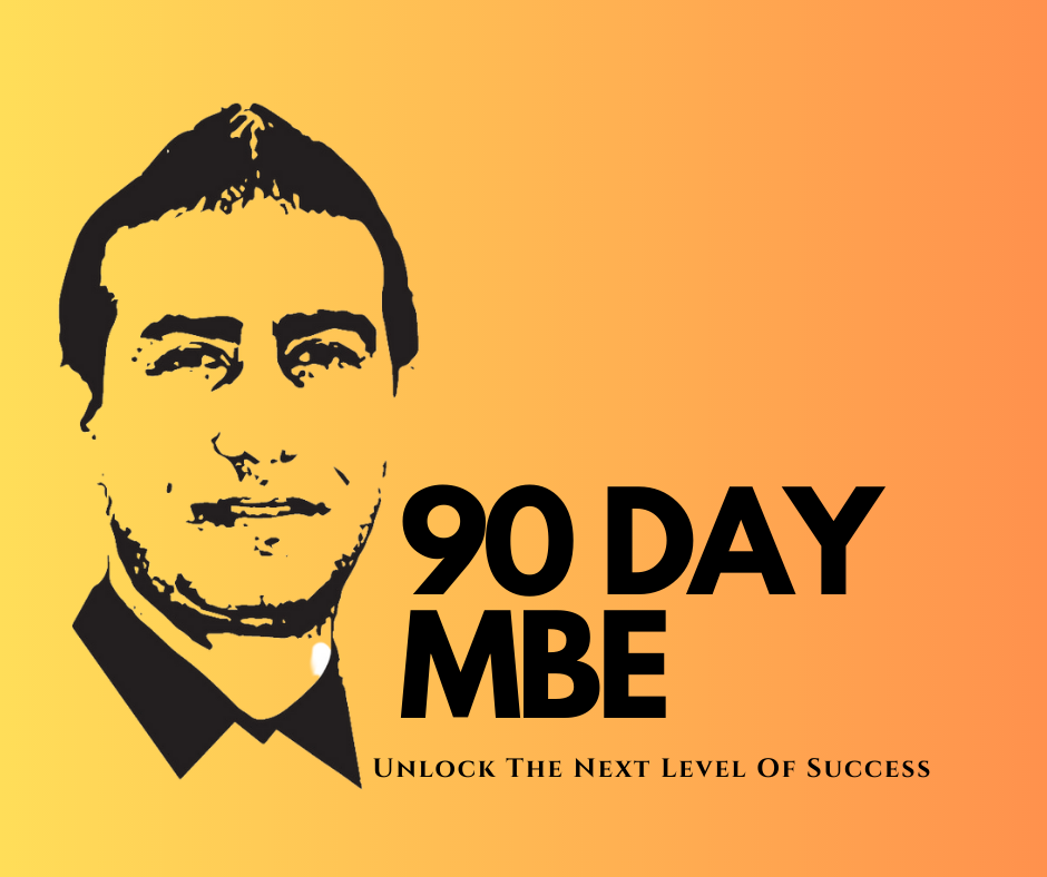 90 Day MBE- Unlock The Next Level Of Success