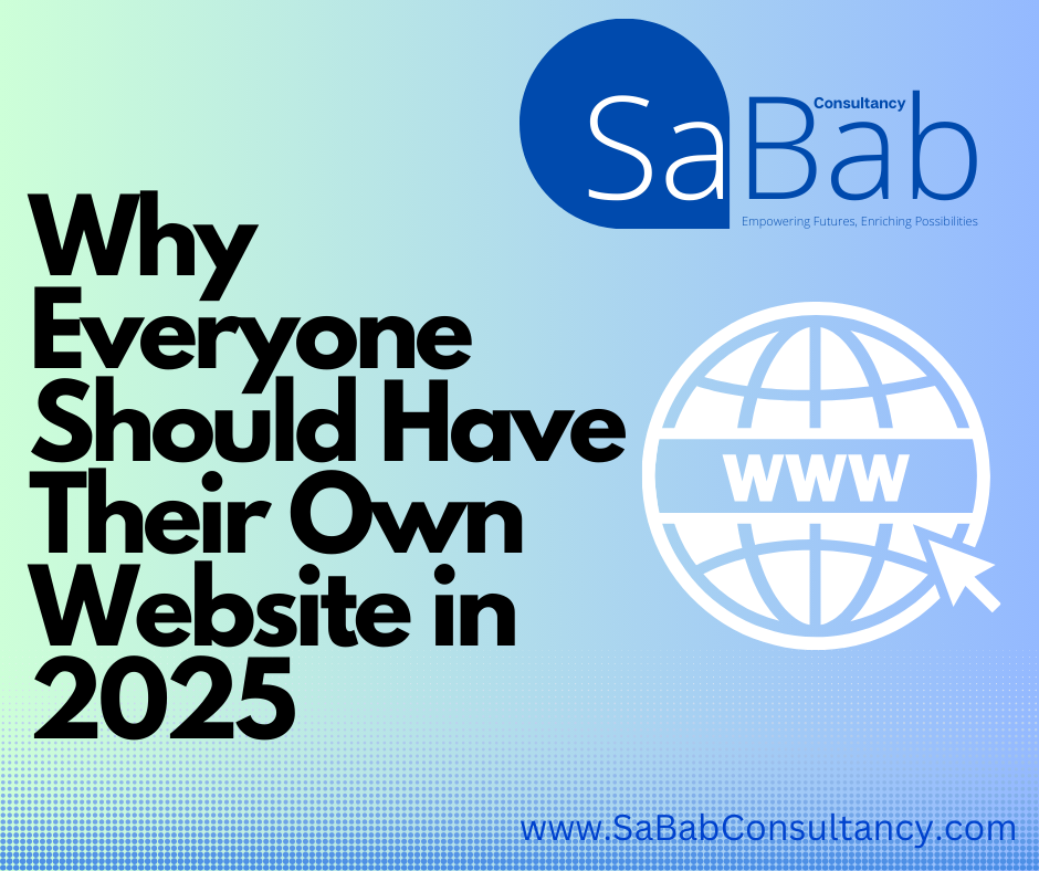 Why Everyone Should Have Their Own Website in 2025 By Dr. Bilal Ahmad Bhat, Founder of SIB Infotech & FejiRun