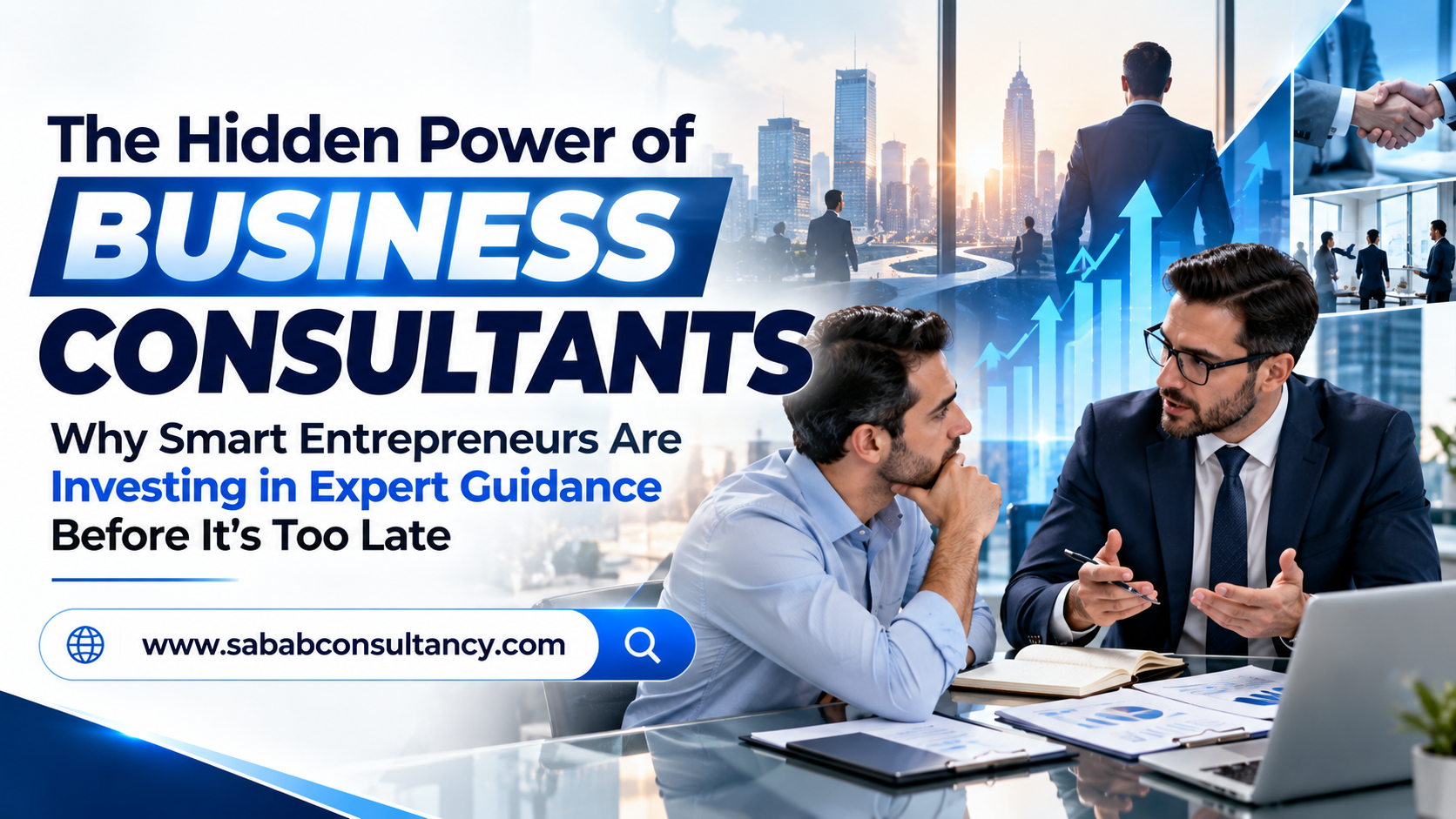 The Hidden Power of Business Consultants Why Smart Entrepreneurs Are Investing in Expert Guidance Before It’s Too Late